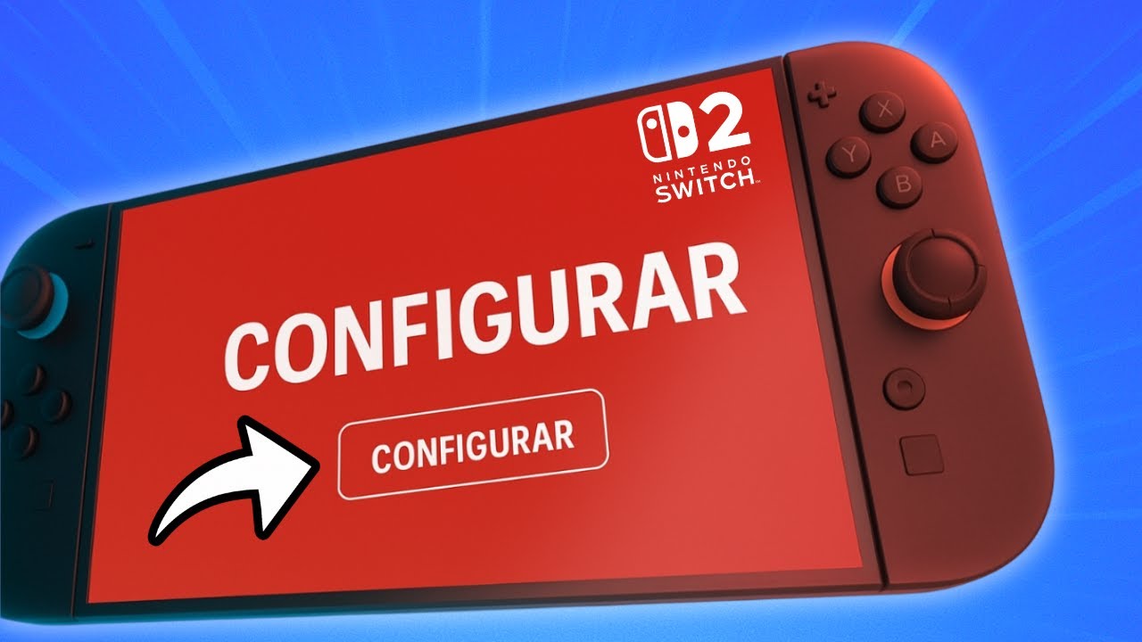 ⚙ Cómo CONFIGURAR tu Nintendo Switch 2 RÁPIDO y FÁCIL (Guía 2025)