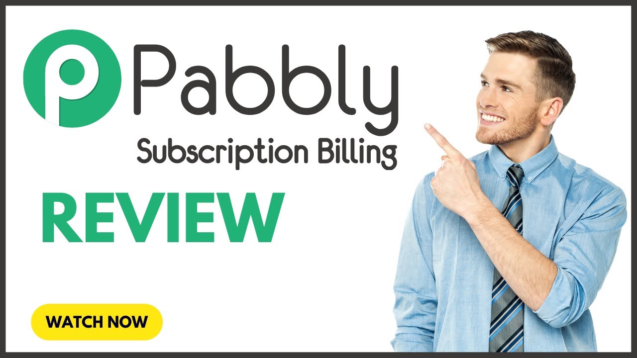 ✅ Pabbly Subscription Billing Review