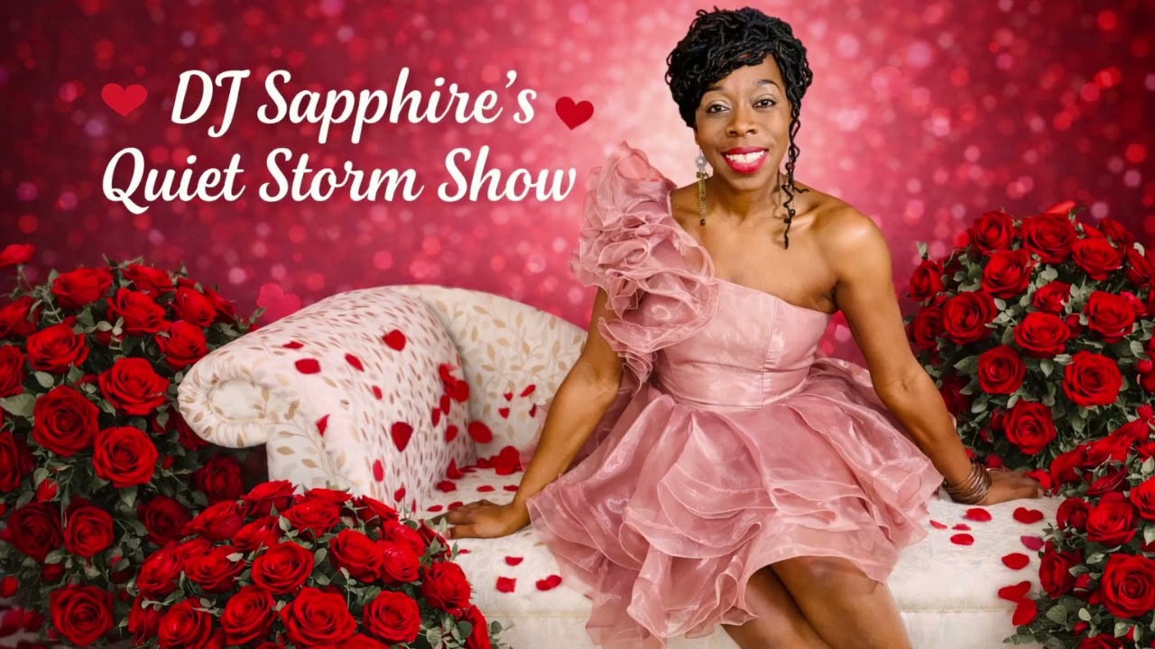 The Quiet Storm, Pre-Valentine's Show, with DJ Sapphire on 13 February 2026