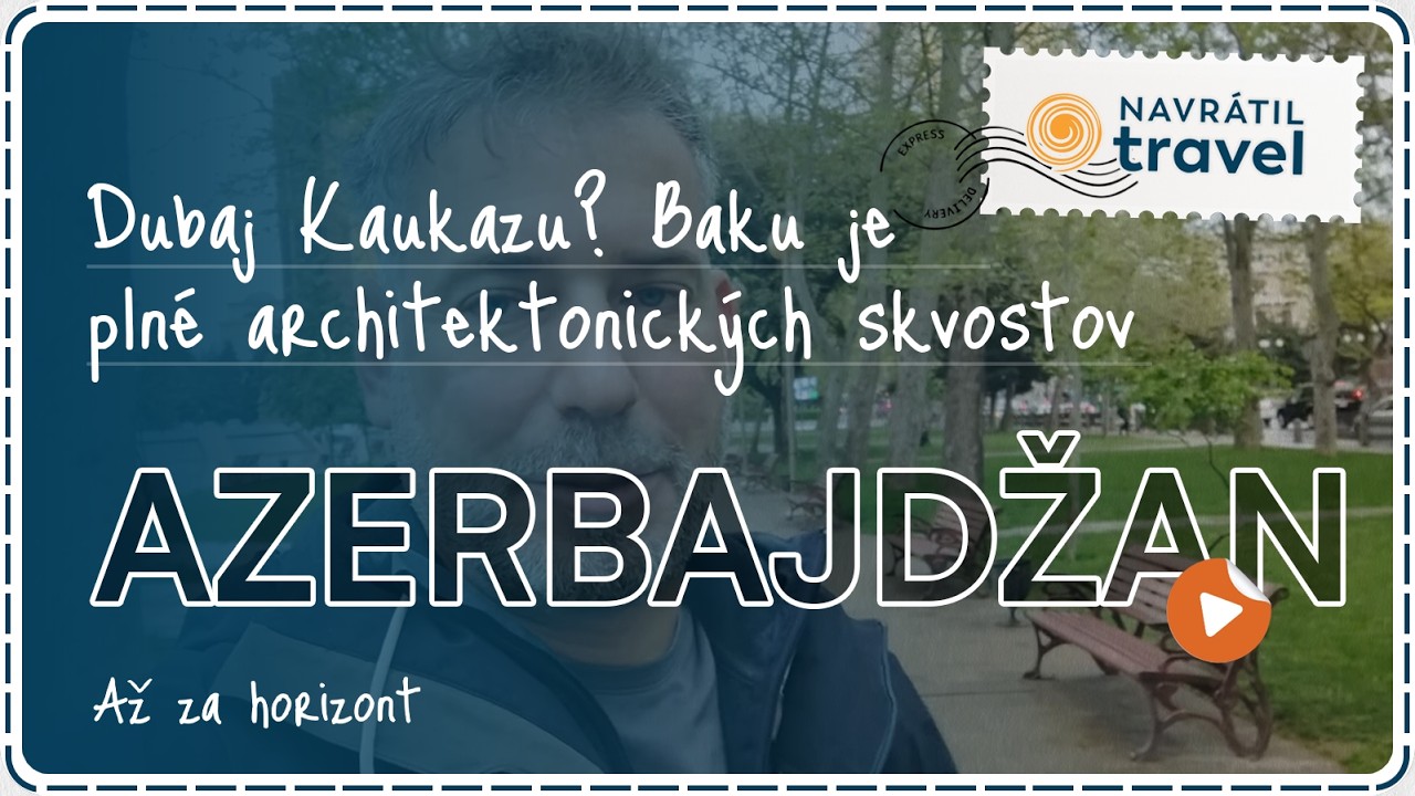 Baku (Azerbajdžan) alebo prehliadka hlavného mesta