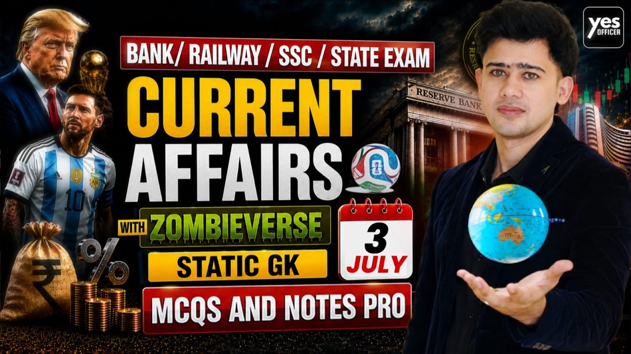 🔴3 July 2026 | Daily Current Affairs | For Bank, Insurance & SSC Exams