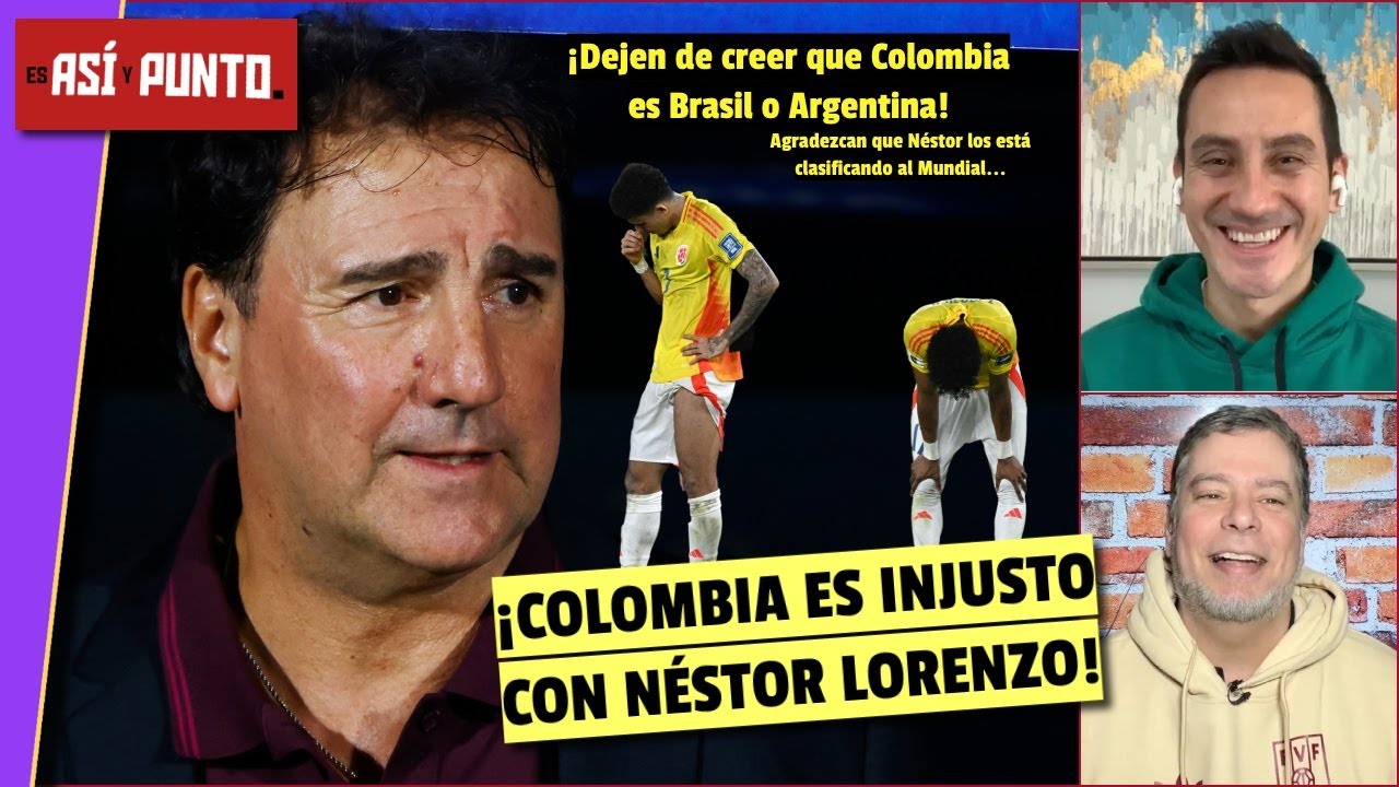 COLOMBIA y NÉSTOR LORENZO, ¿se DESPIDE de la selección colombiana? | Es Así y Punto