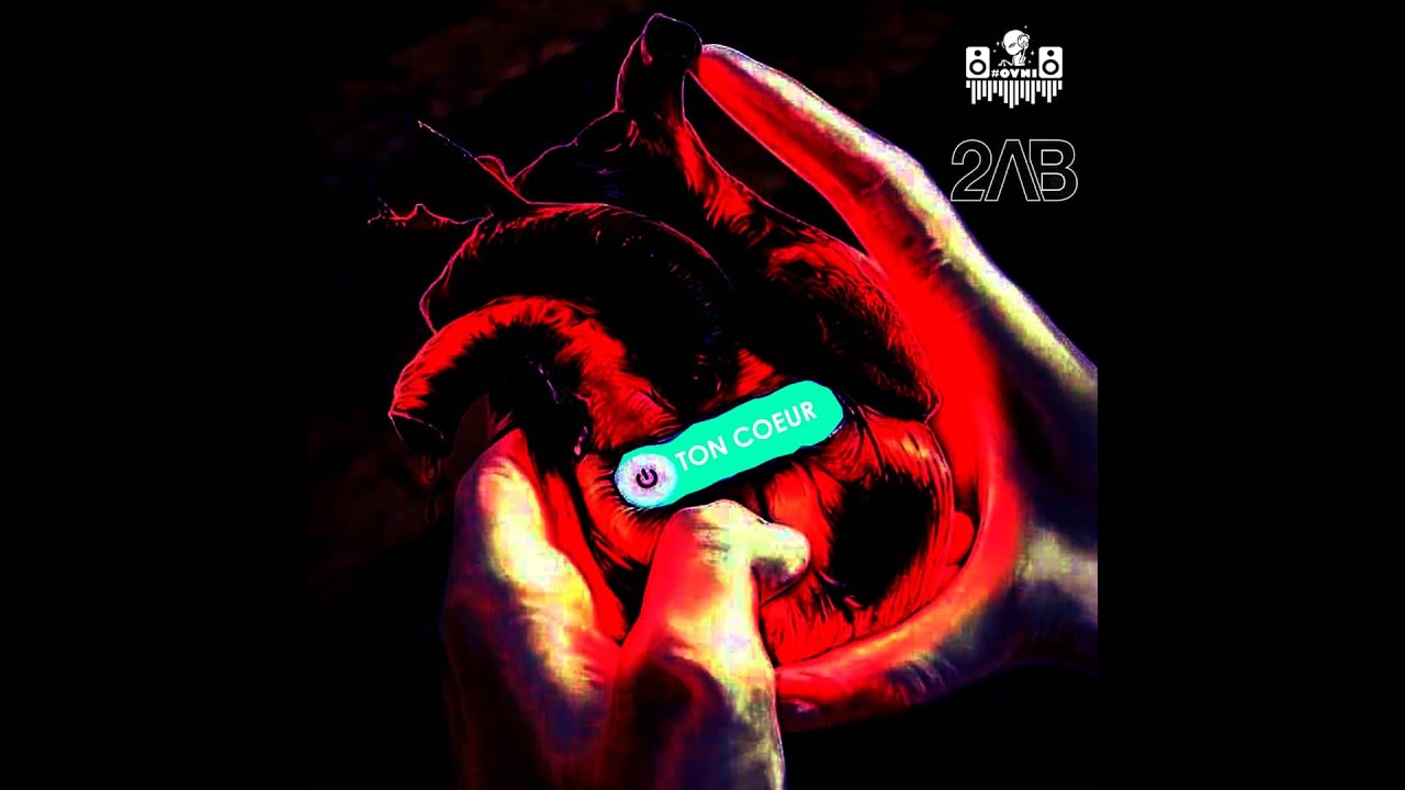 2AB - TON COEUR