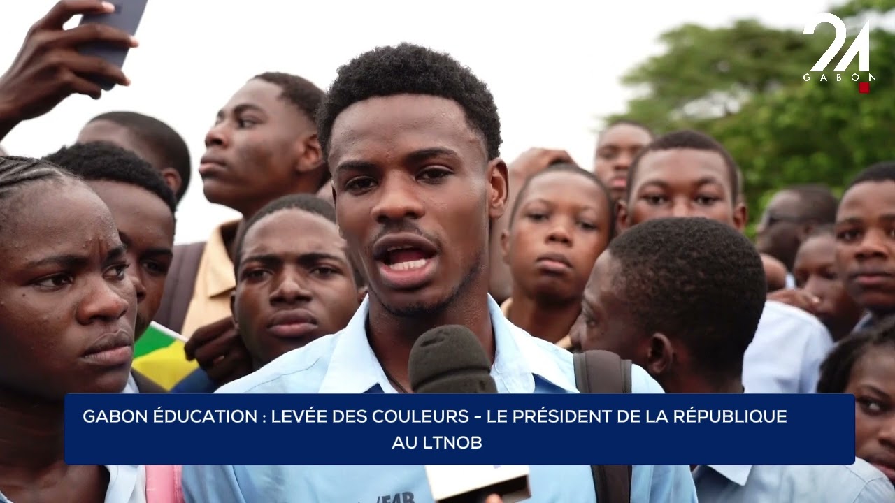GABON ÉDUCATION : LEVÉE DES COULEURS : LE PRÉSIDENT DE LA RÉPUBLIQUE AU LTNOB