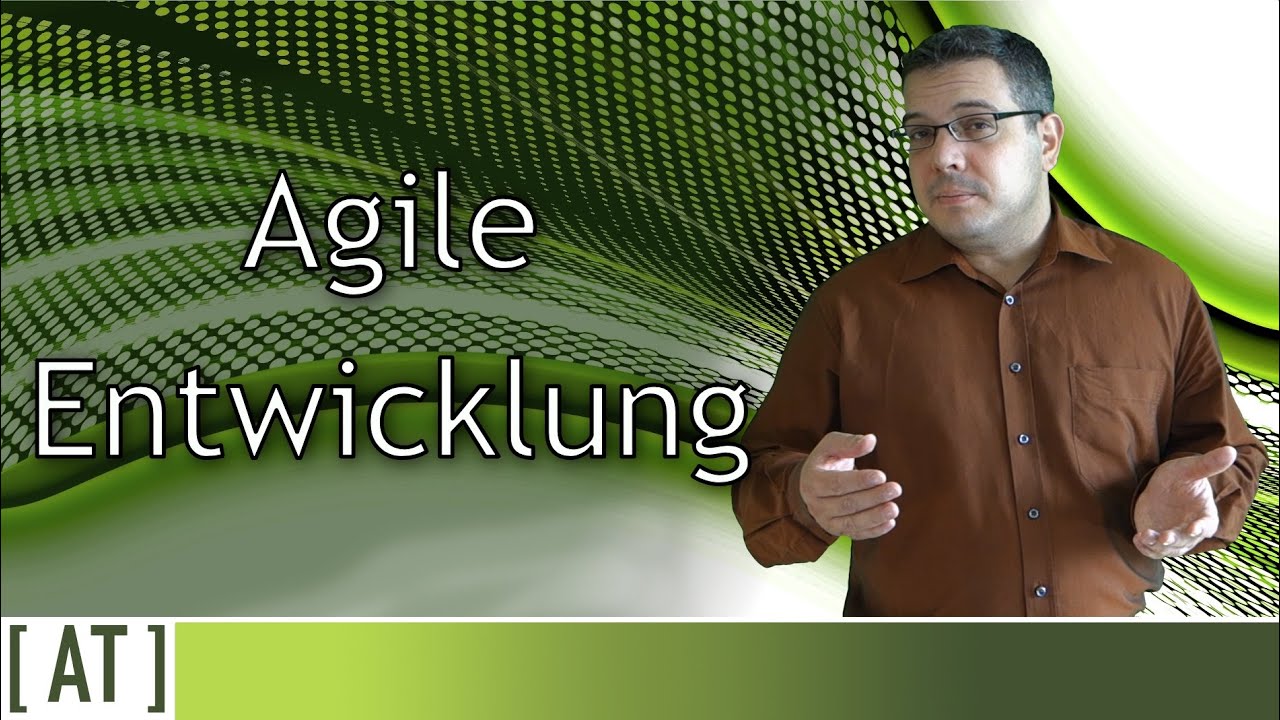 Weshalb Agile Softwareentwicklung?