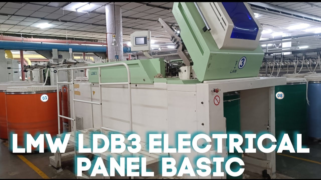LMW Draw Frame LDB3 Electrical Basic in Hindi (Textile Machine)