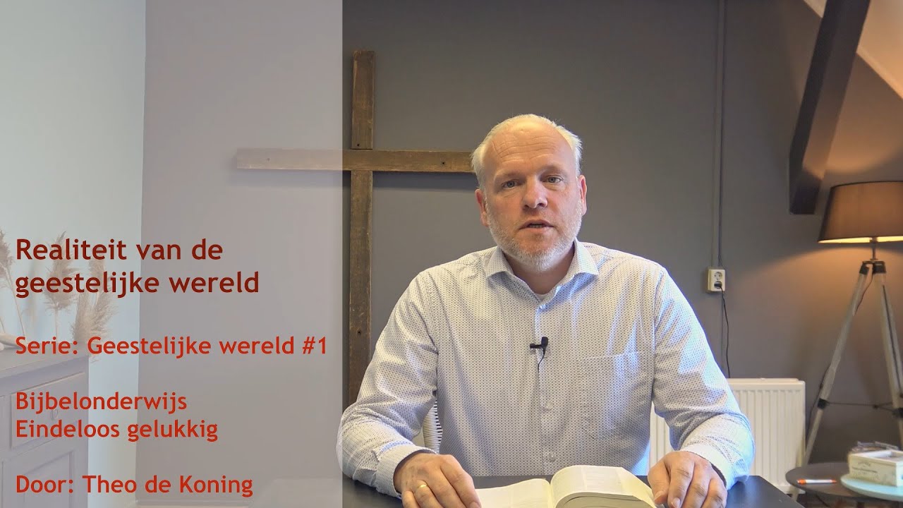 Realiteit van de geestelijke wereld - Geestelijke wereld #1