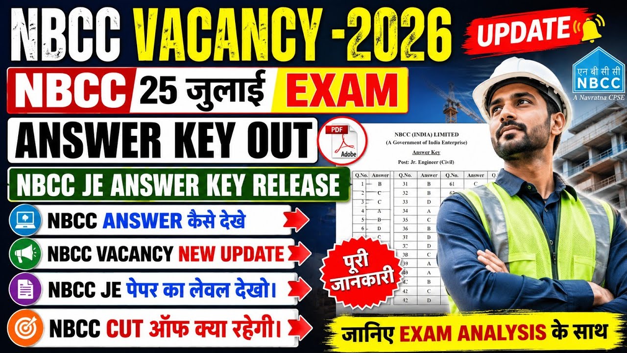 NBCC JE VACANCY 2024. NBCC JE ANSWER KEY OUT. NBCC VACANCY 2024 RESULTS. NBCC JE CUT OFF. NBCC VA...
