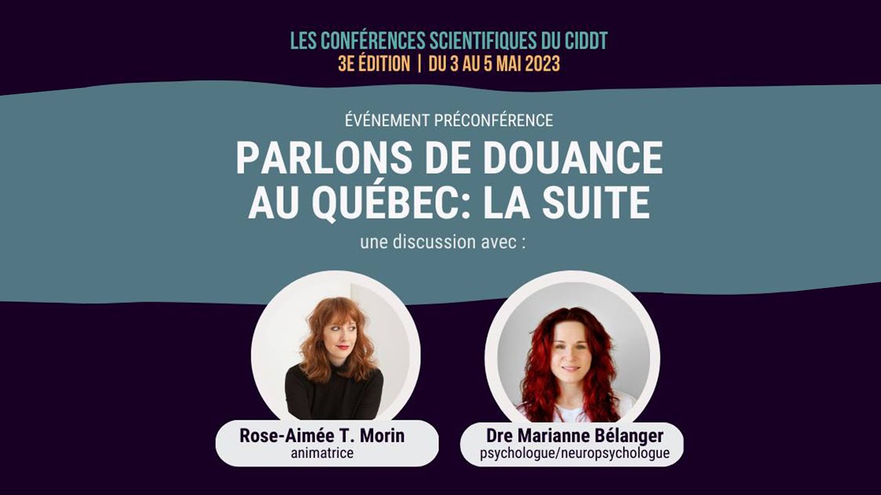 Parlons de douance au Québec : La suite - avec Rose-Aimée Automne T. Morin & Dre. Marianne Bélanger