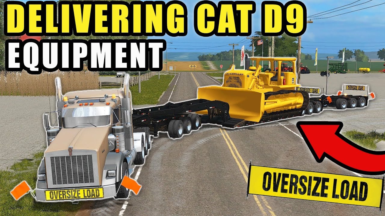 HEAVY HAULING CAT D9 DOZER W/ OUR NEW TRUCKING COMPANY! FIRST JOB | FARMING SIMULATOR 2017