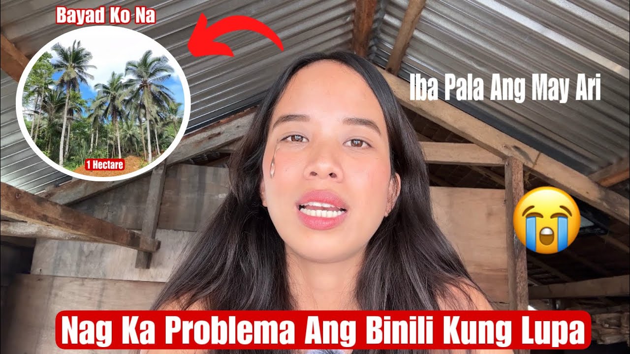 Nag Ka Problema Sa Binili Kung 1 Hectare Na Lupa Sa Pilipinas 😭