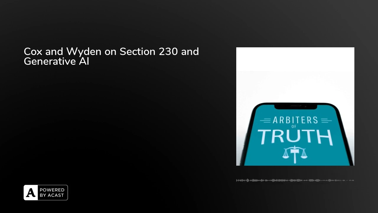 Cox and Wyden on Section 230 and Generative AI