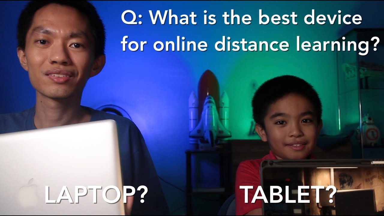 Best for Online Classes Distance Learning: Laptop or Tablet? 3 Things to Consider