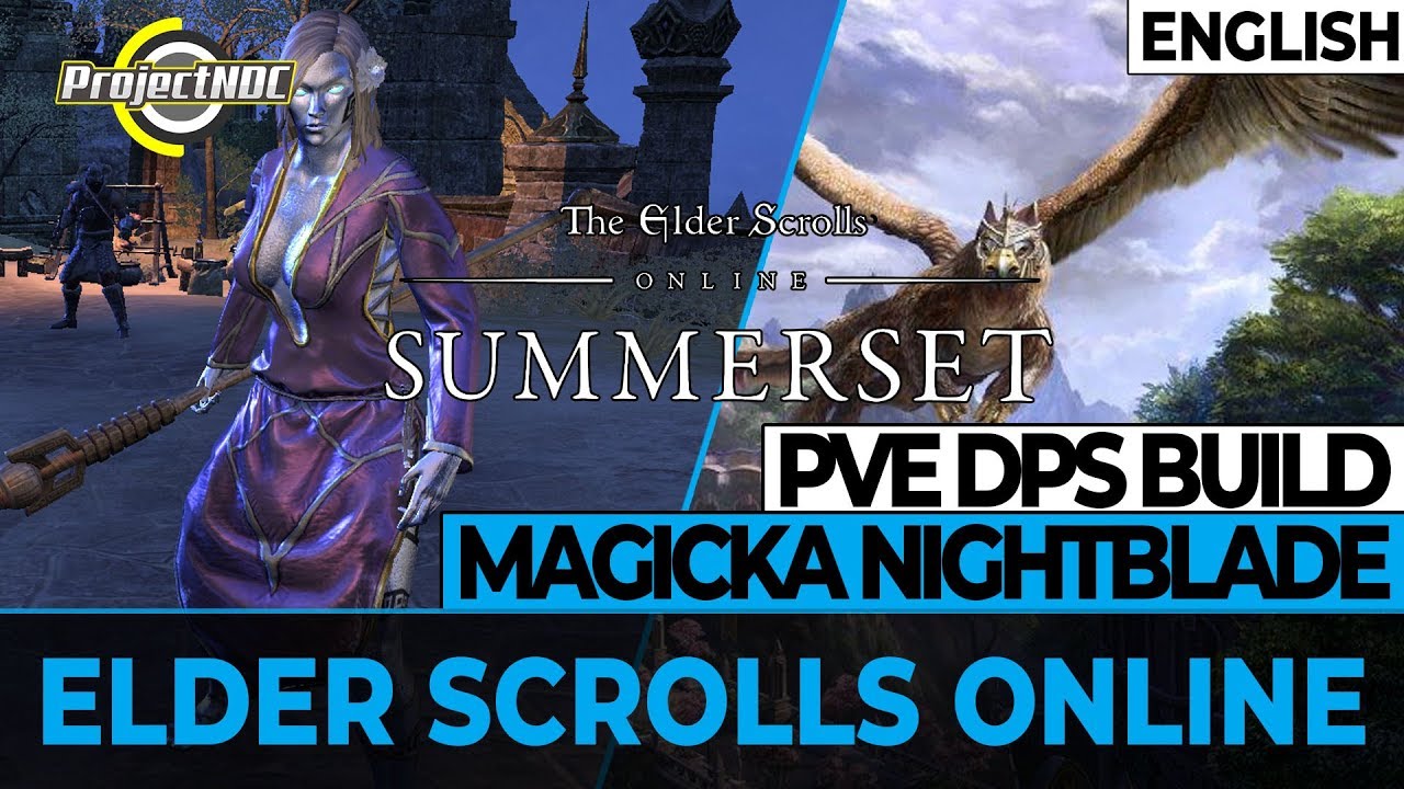 ESO - Magicka Nightblade: PVE DPS Build for Summerset (English)