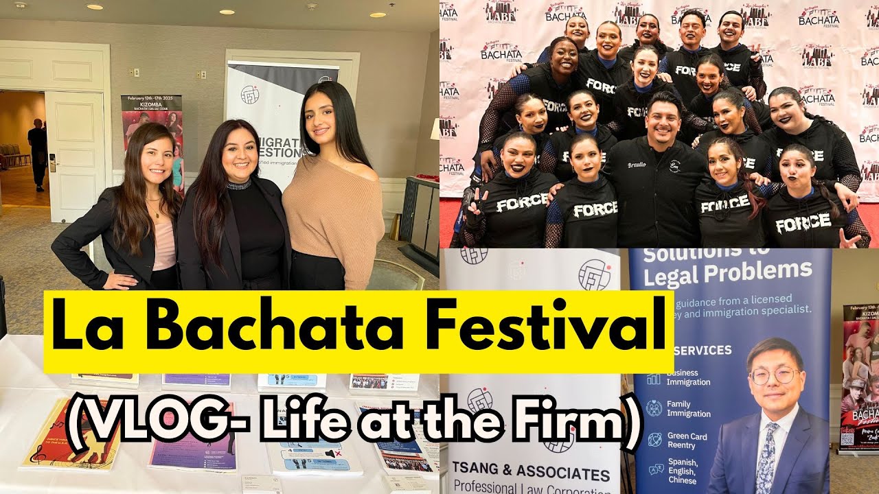 We're at Los Angeles Bachata Festival (vlog) | Tsang & Associates