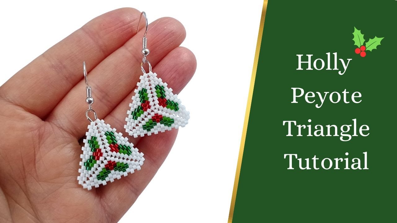 Holly Peyote Triangle Tutorial / How To Make Peyote Triangles / Christmas Bead Weaving Pattern