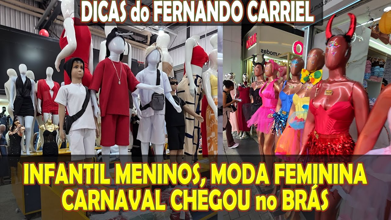Infantil Meninos, Moda Feminina, Carnaval chegou no Brás