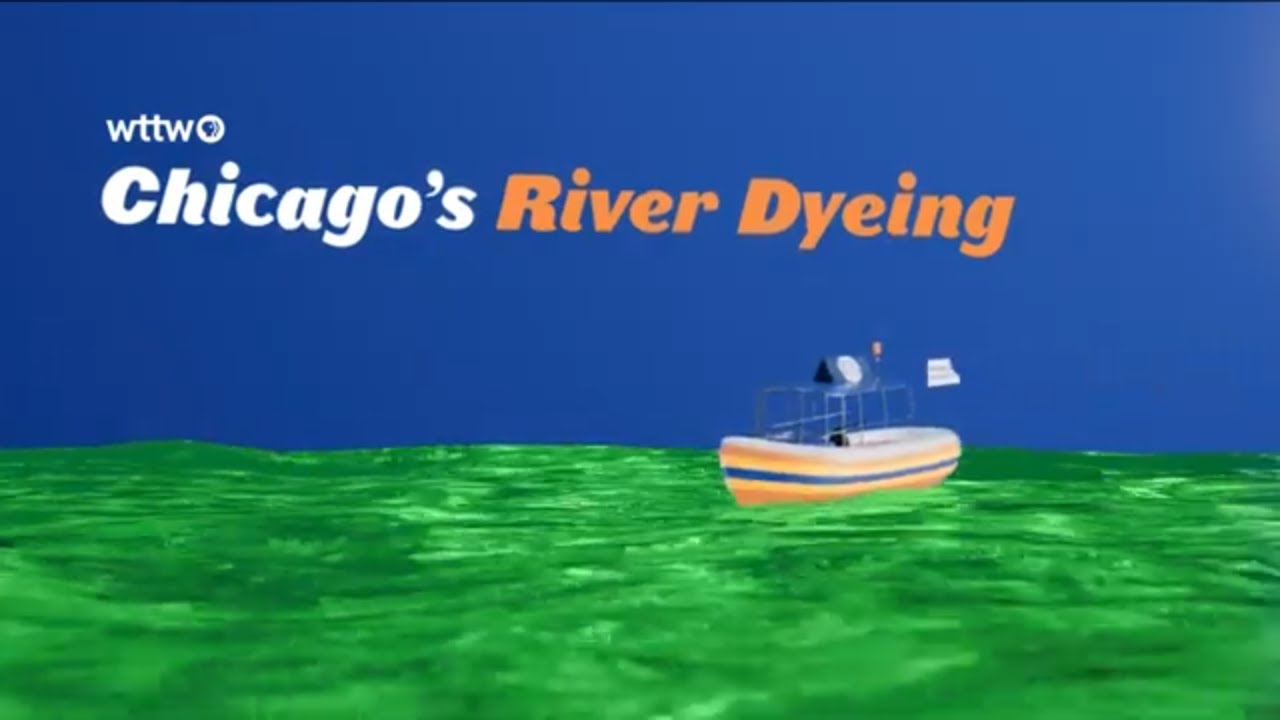 How Does Chicago Dye the River Green for St. Patrick’s Day? | WTTW News Explains