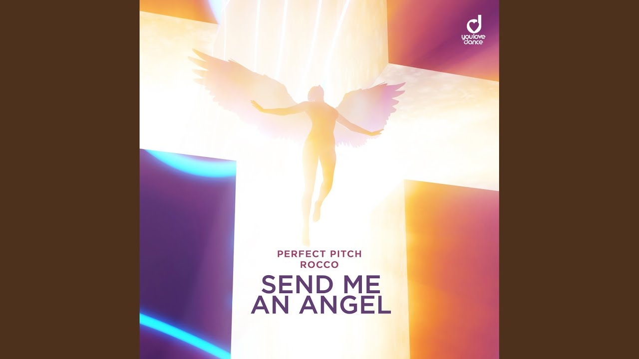 Send Me An Angel