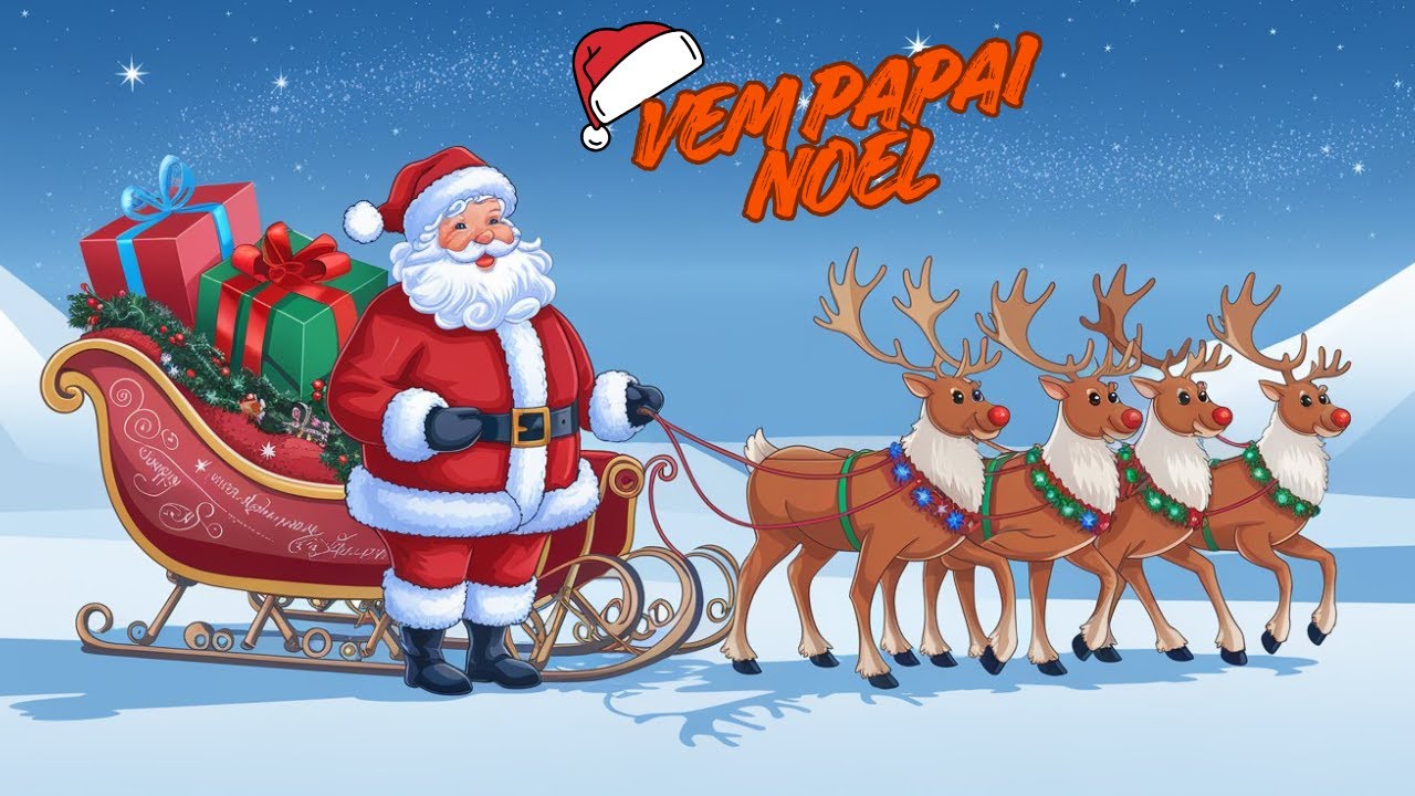 VEM PAPAI NOEL
