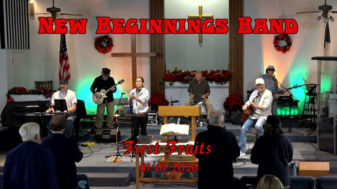 New Beginnings Band 01-01-2025 First Fruits Prayer Gathering