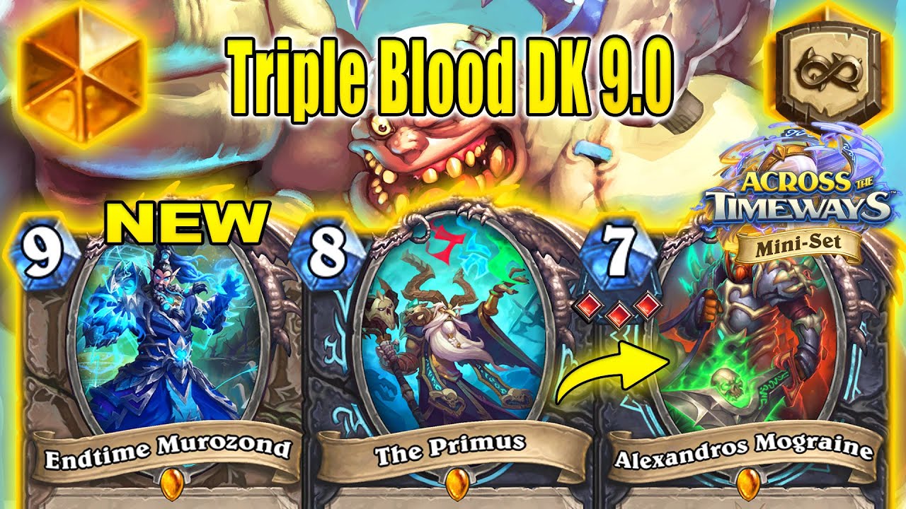 Triple Blood Leech DK Deck 9.0 Is Back With OP Cards From Across the Timeways Mini-Set | Hearthstone
