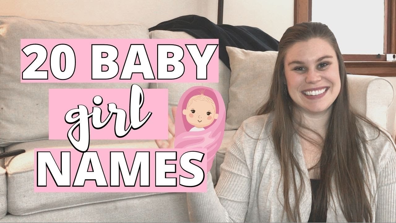 20 BABY GIRL NAMES I LOVE BUT WONT BE USING // BABY GIRL NAMES 2021 // BABY NAMES 2021