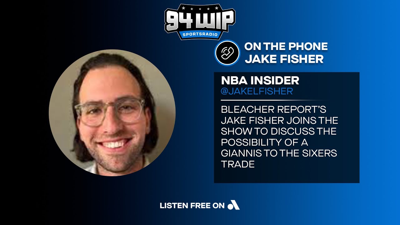 Jake Fisher on Possibility Sixers Trade For Giannis Antetokounmpo! | 94WIP