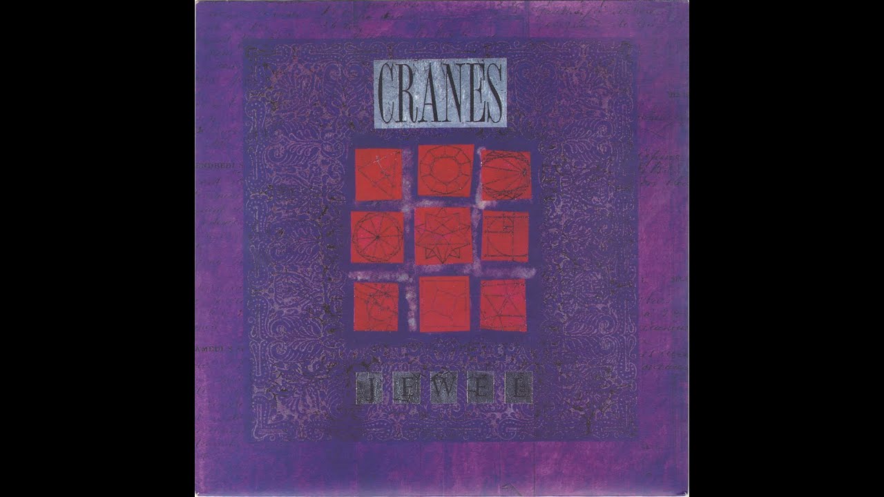 CRANES - Jewel (Bryan 
