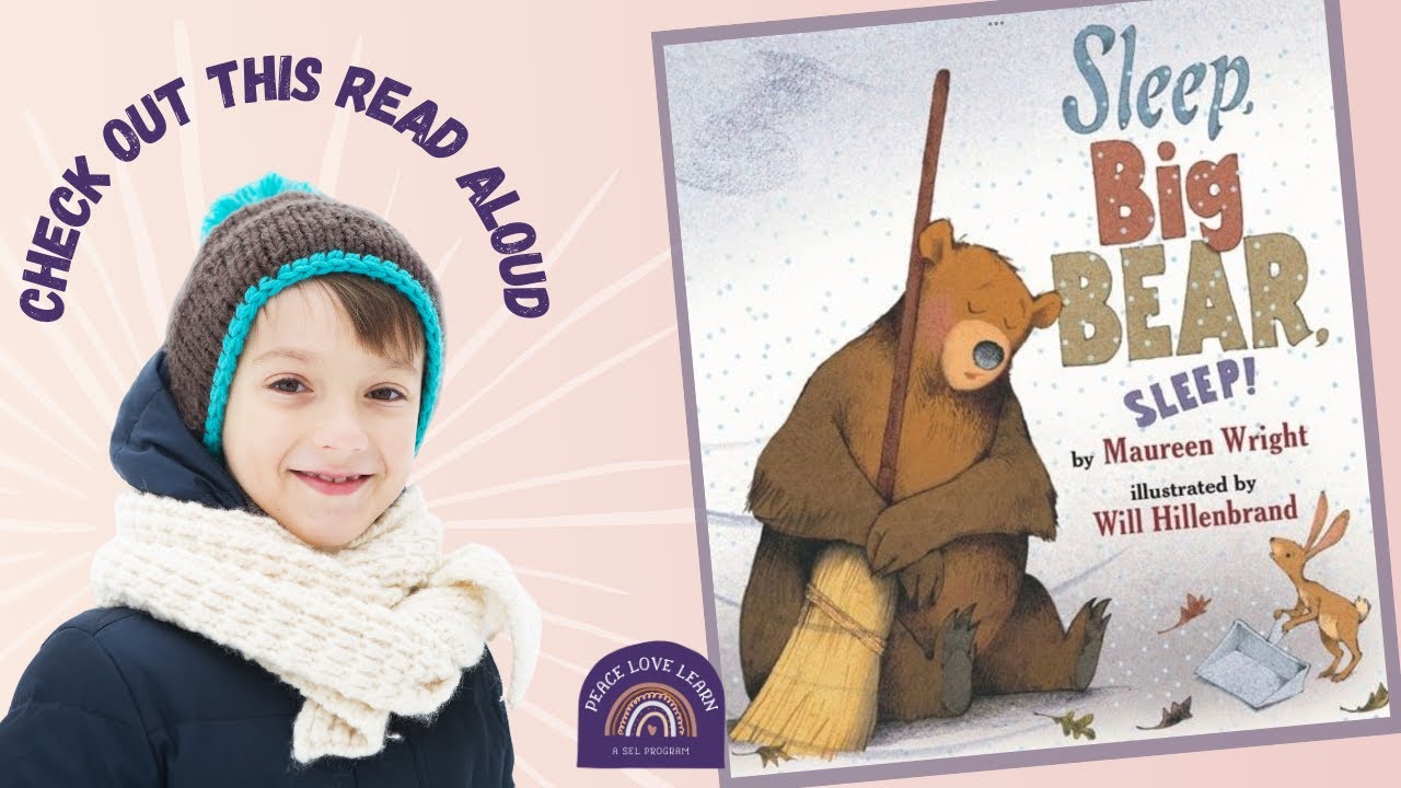 Sleep Big Bear Sleep: Winter Read Aloud