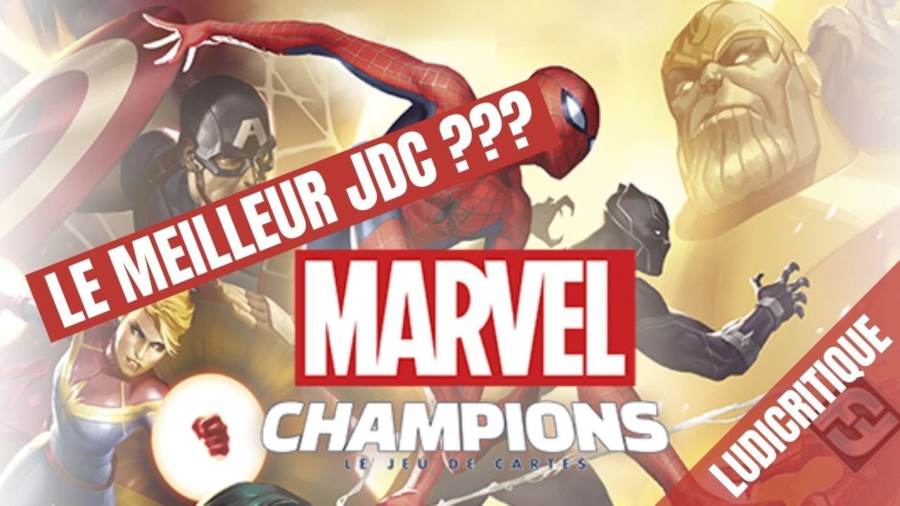 MARVEL CHAMPIONS, Le meilleur des JCE ? Ludicritique#10