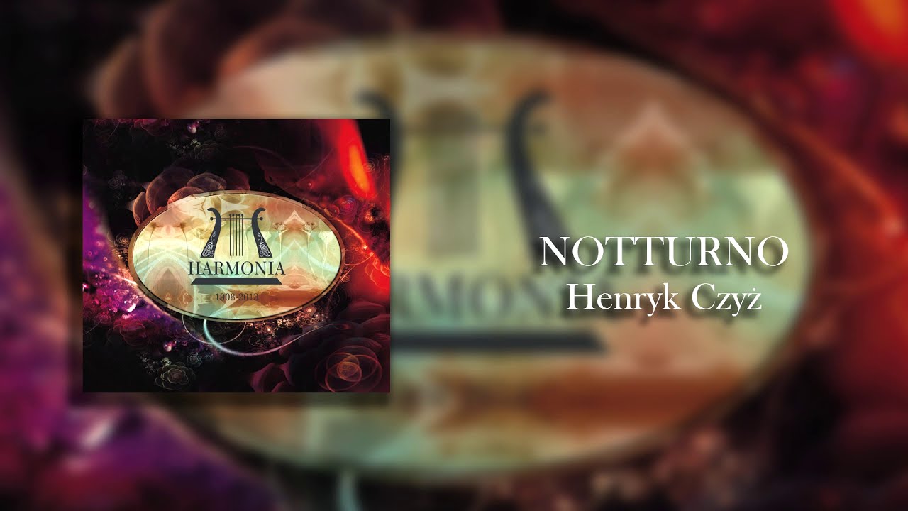 NOTTURNO, Henryk Czyż ( Pastorale e Notturno)