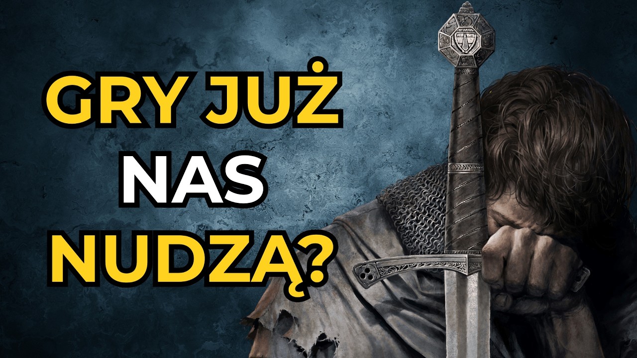 KIEDYŚ GRY WCIĄGAŁY, DZIŚ NUDZĄ? Co się z nami stało?