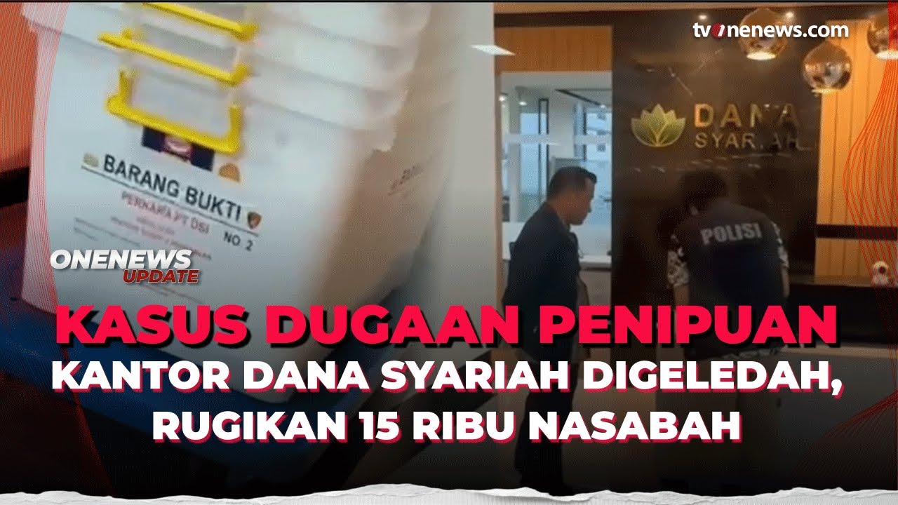 Dugaan Penipuan Rp2,4 Triliun, Kantor Dana Syariah Indonesia Digeledah Bareskrim | OneNews Update
