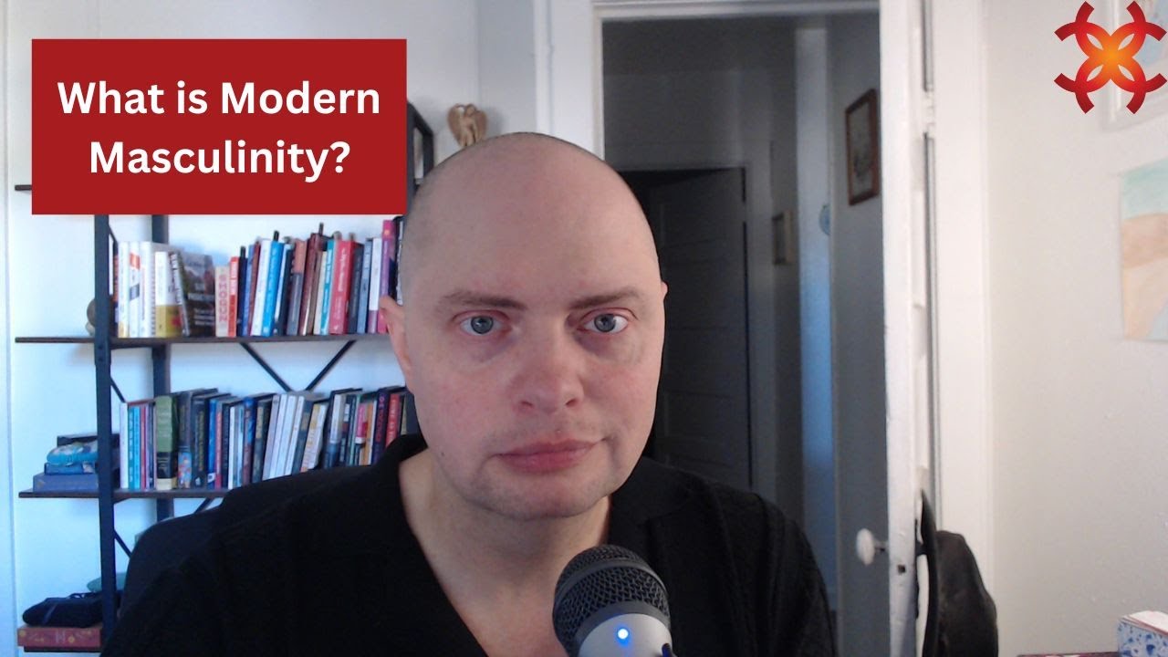 What is Modern Masculinity?