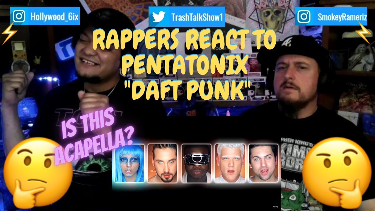 Rappers React To Pentatonix 