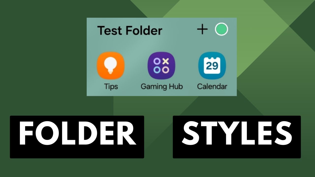 Samsung Galaxy One UI - How to Customize the Look of App Folders?