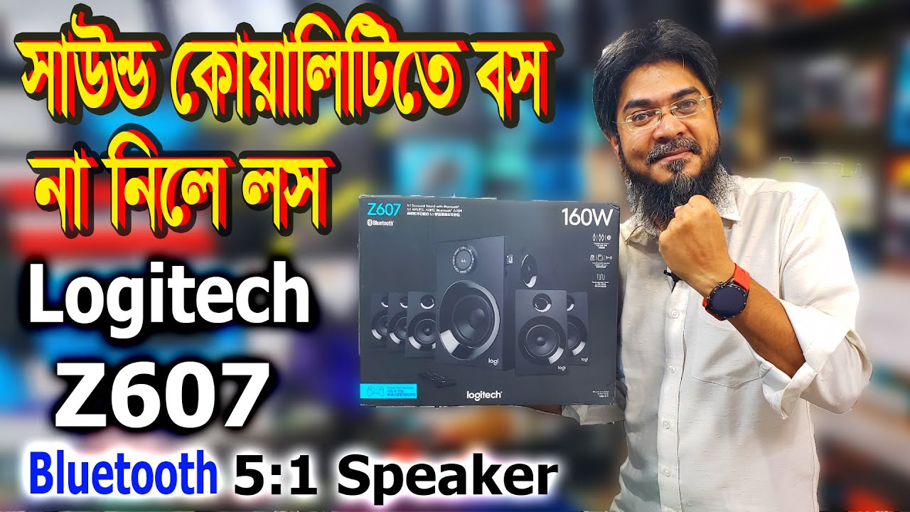 Logitech Z607 5.1 Bluetooth Speaker Review | Powerful Surround Sound System | Home Theater price BD