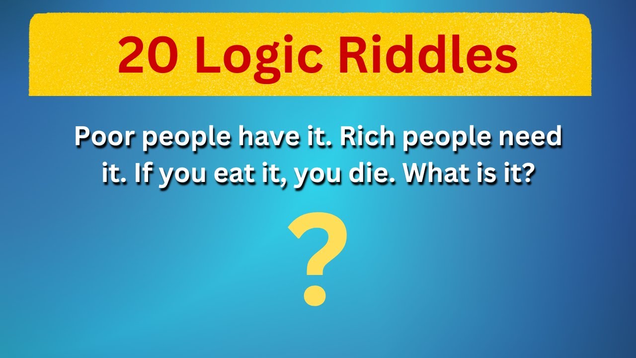 Train Your Brain !!! 20 Logic Riddles !!!