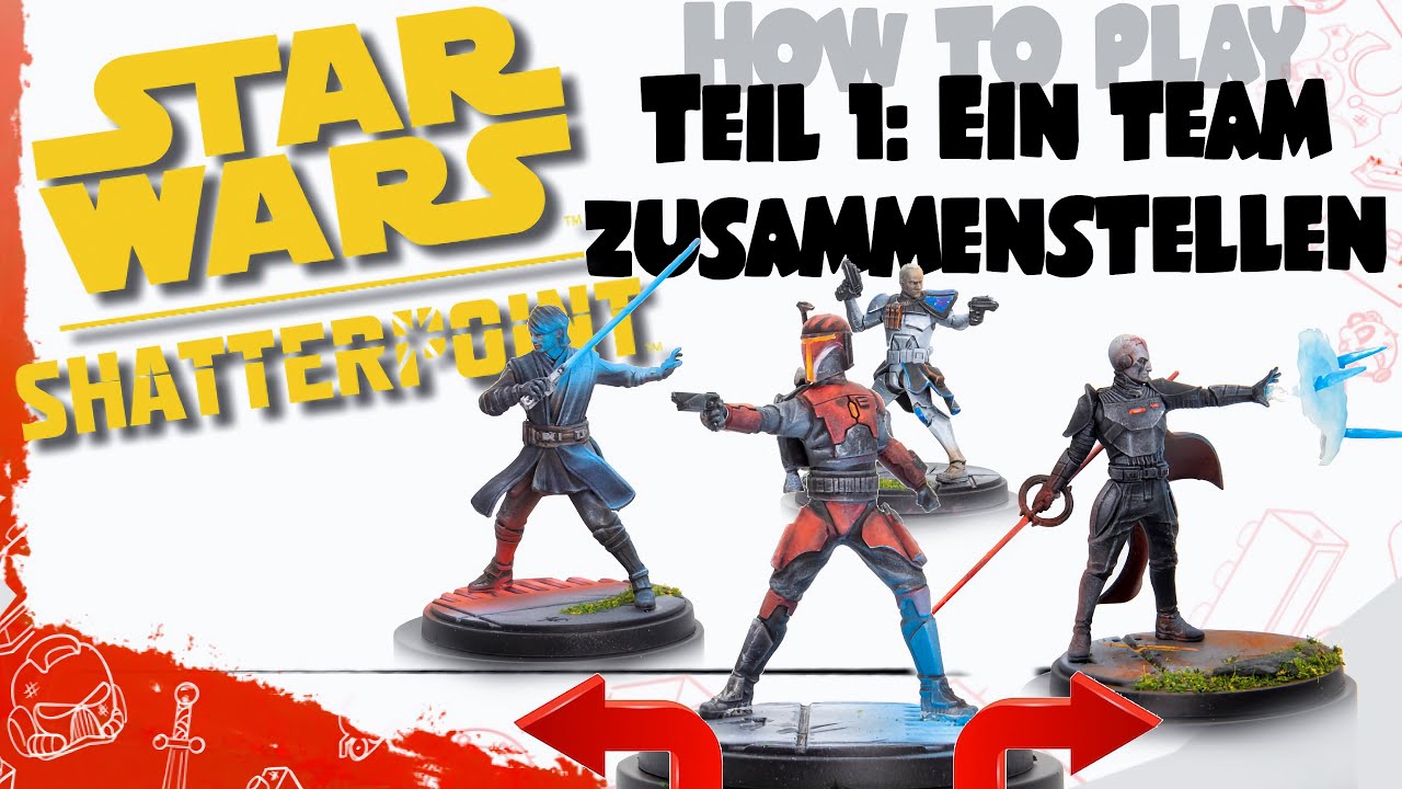 Anleitung: Star Wars Shatterpoint, Teil 1 - Die Squad Zusammenstellung