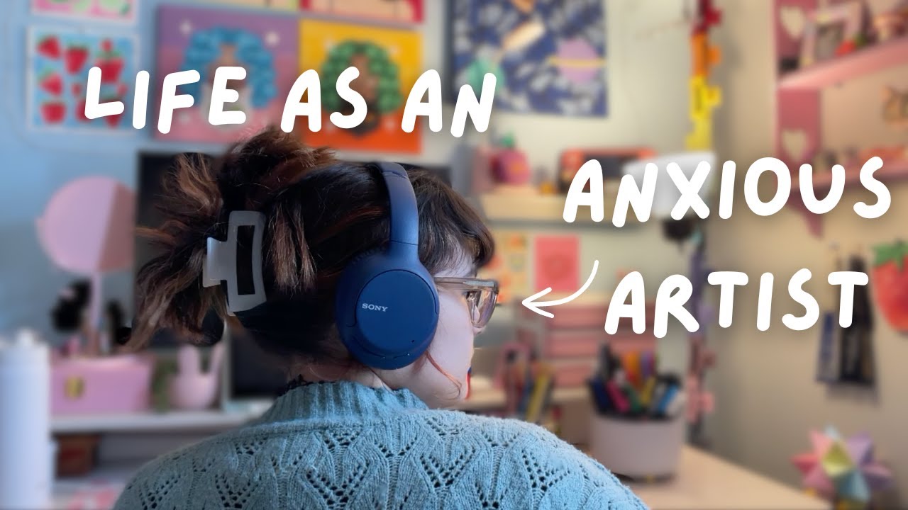 life as an anxious artist  🎨🤍