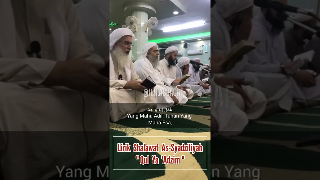 Sholawat As Syadziliyah Qul Ya Adzim