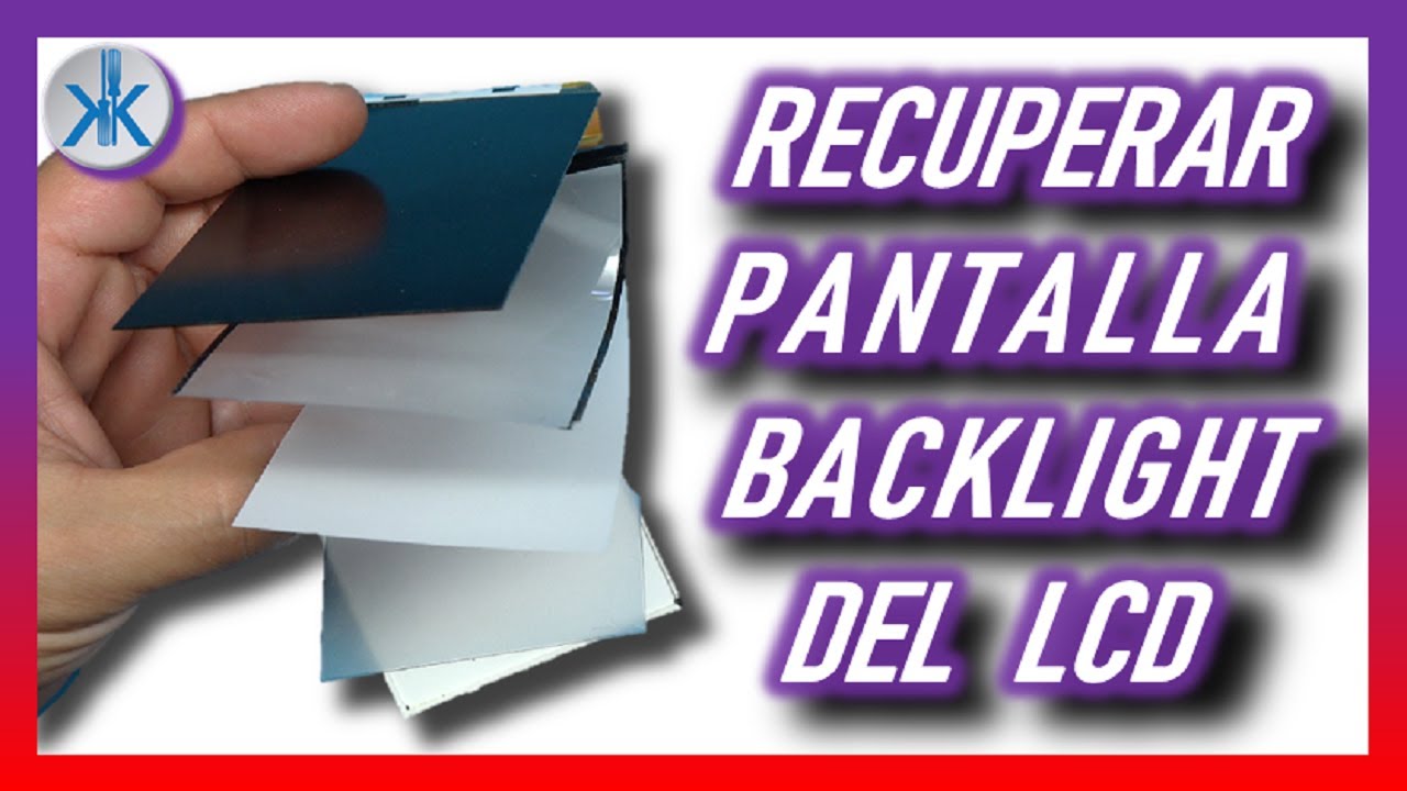 👍 Recuperar pantalla lcd backlight smartphone "RECOMENDACIÓN"
