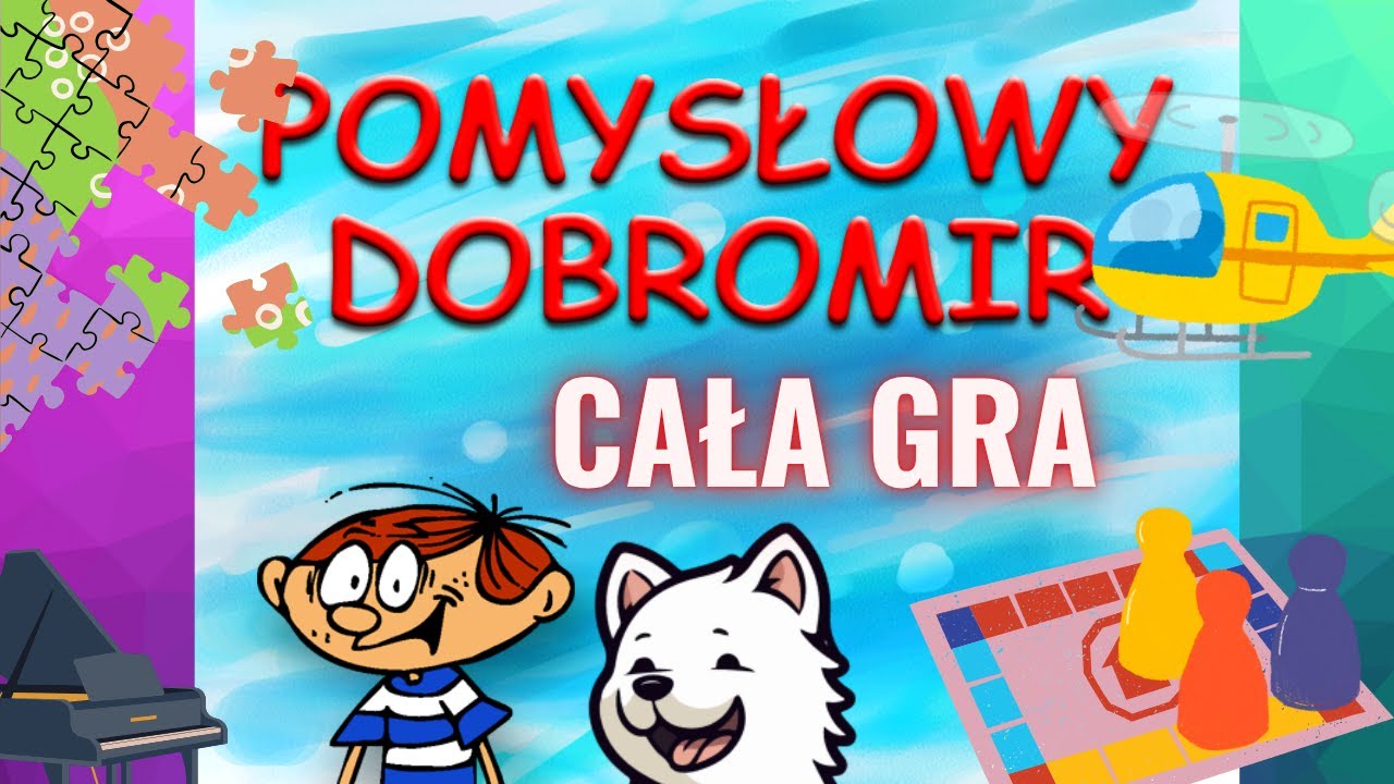 [Gramy z Piorunem] Pomysłowy Dobromir [Aidem Media] - Cała gra