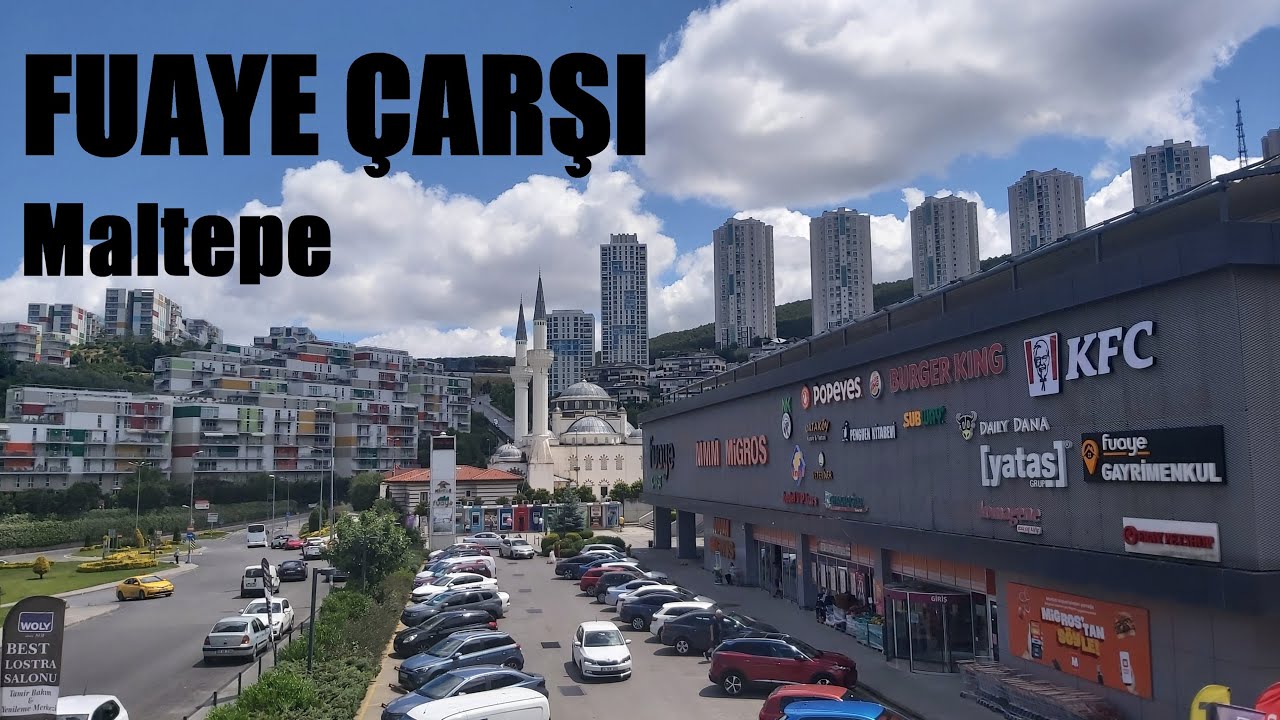 Fuaye Çarşı | Maltepe | İstanbul