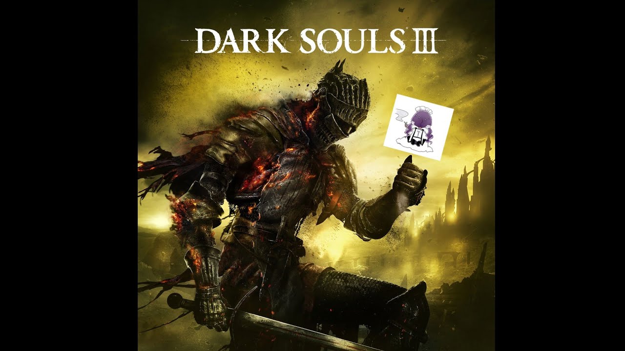 【DARK SOULS3】#1 実質初見プレイ/ 作業用・睡眠導入(大声）