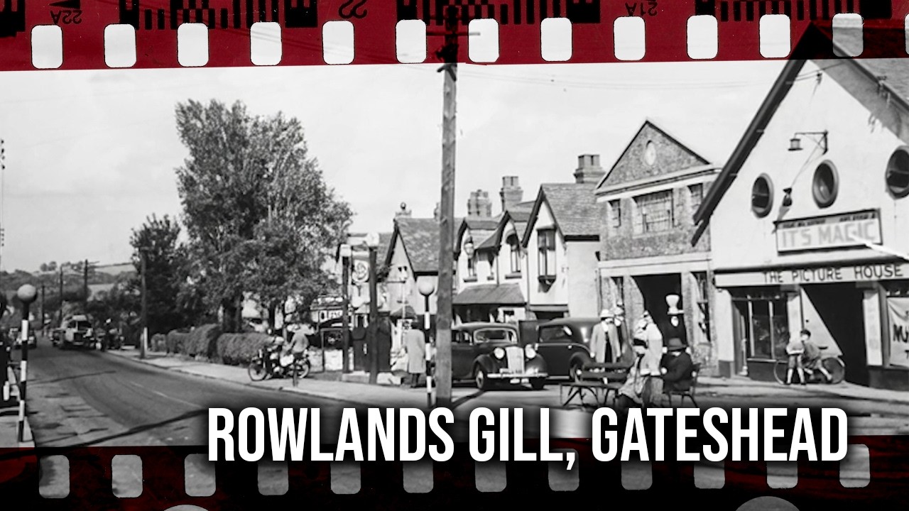 Life in Rowlands Gill, Gateshead - History ReAnimated