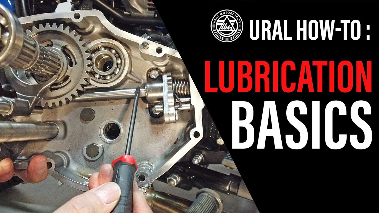 URAL How To - Lubrication Basics