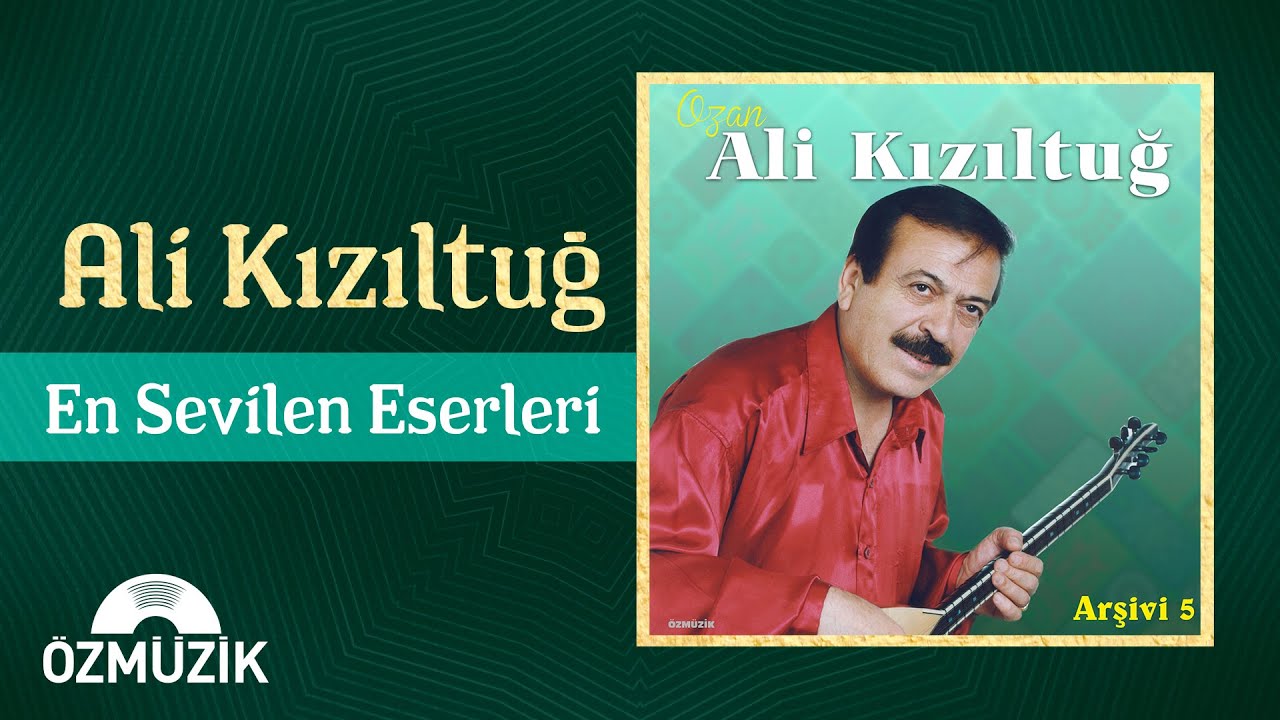 Ali Kızıltuğ - Ozan Ali Kızıltuğ Arşivi 5 | (Full Album)