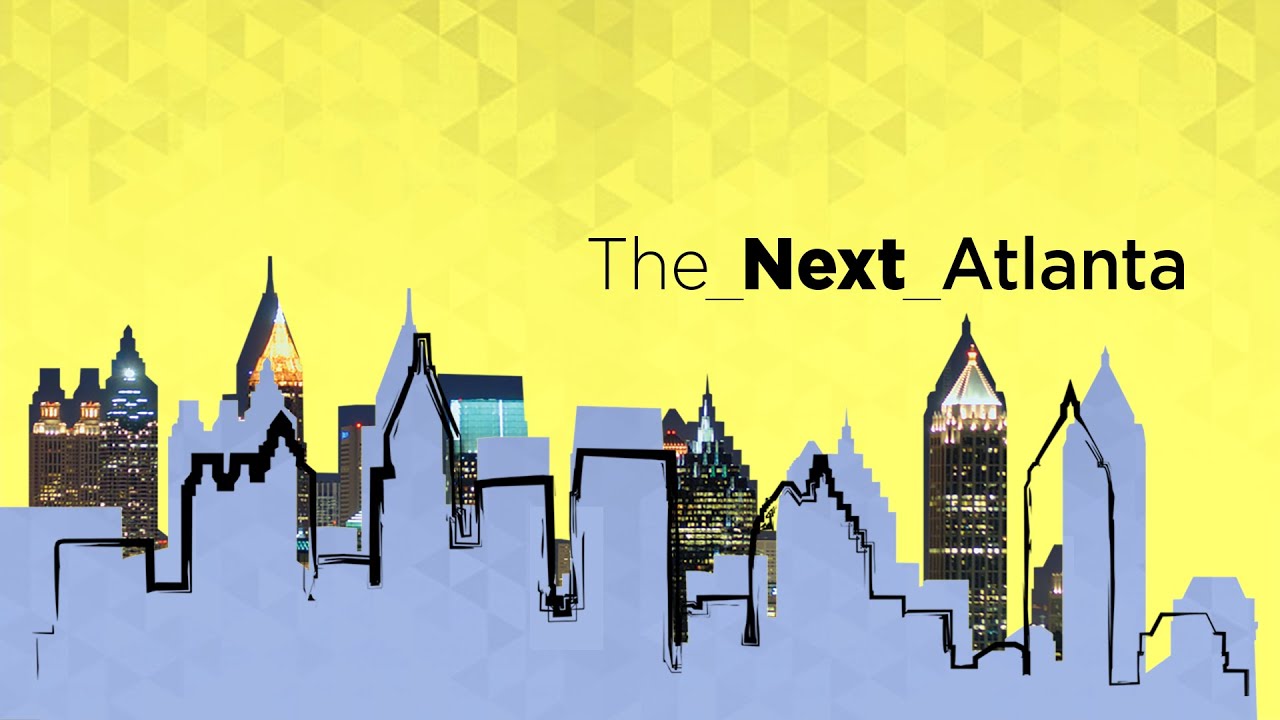 The New Era of Gentrification in Atlanta | The Next Atlanta